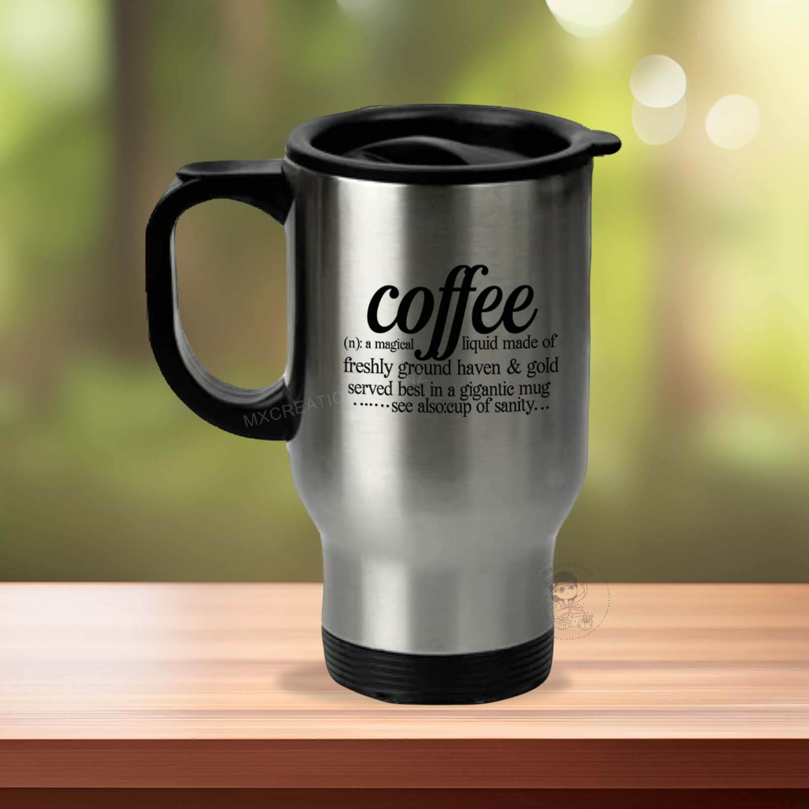 Coffee Is - Travel Mug - MxCreationz NZ